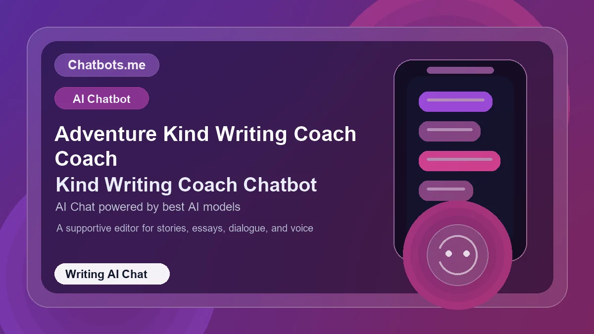 Adventure Kind Writing Coach Coach chatbot visual for writing AI chat