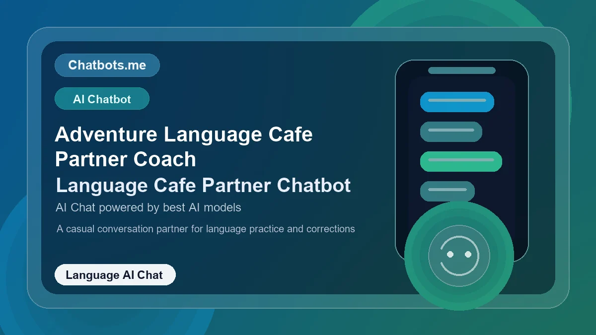Adventure Language Cafe Partner Coach chatbot visual for language AI chat