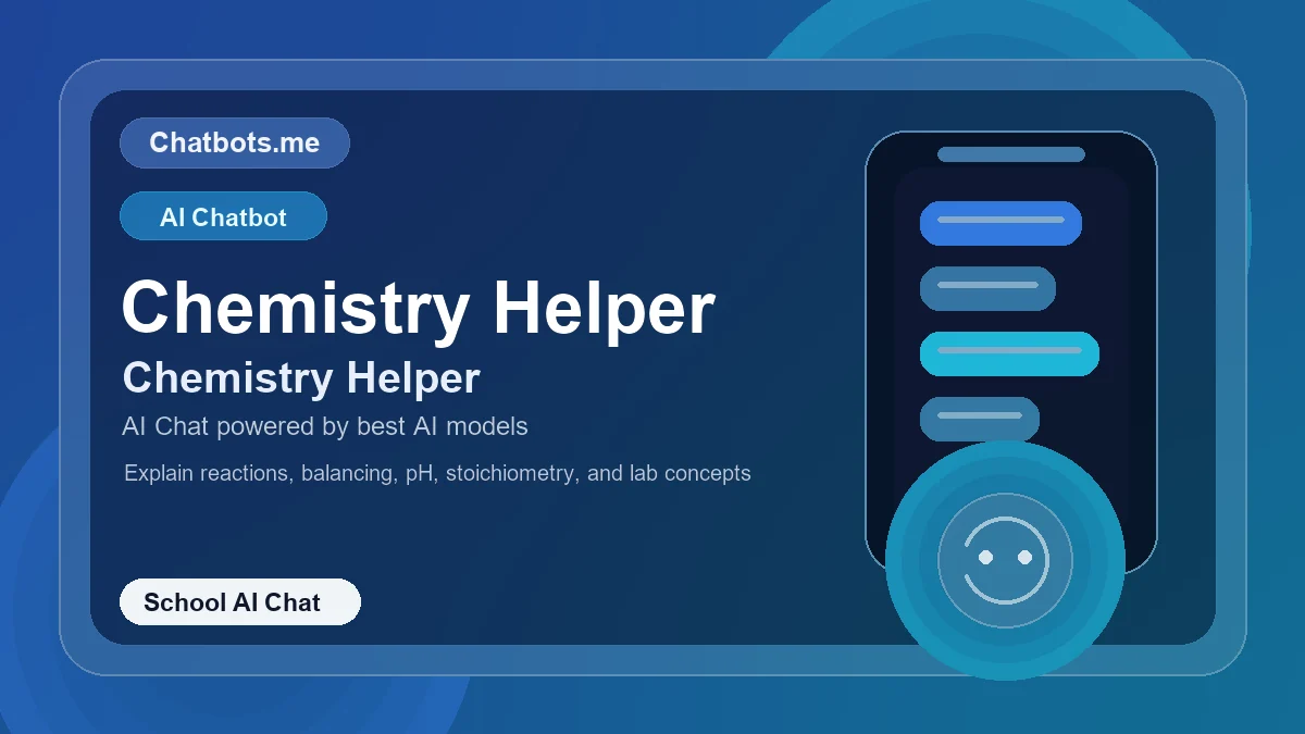 Chemistry Helper chatbot visual for school AI chat