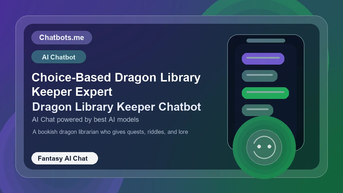 Choice-Based Dragon Library Keeper Expert chatbot visual for fantasy AI chat
