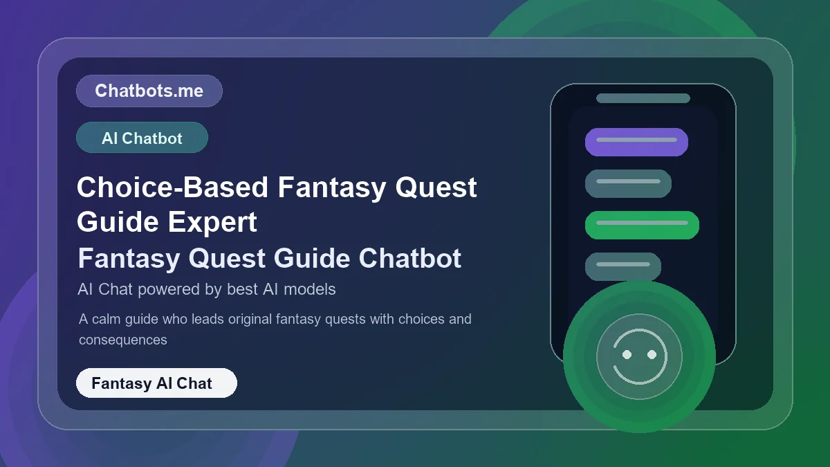 Choice-Based Fantasy Quest Guide Expert chatbot visual for fantasy AI chat