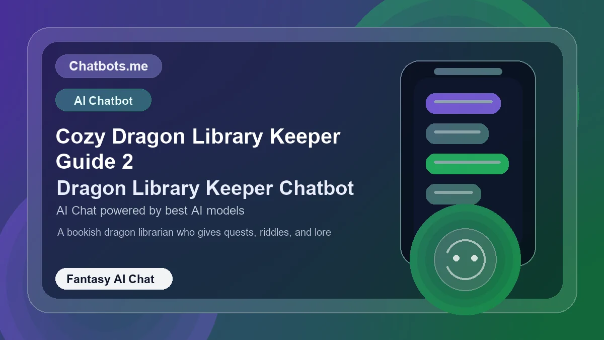 Cozy Dragon Library Keeper Guide 2 chatbot visual for fantasy AI chat