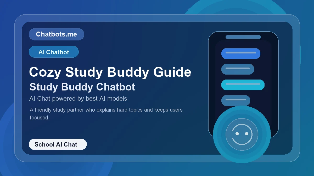 Cozy Study Buddy Guide chatbot visual for school AI chat