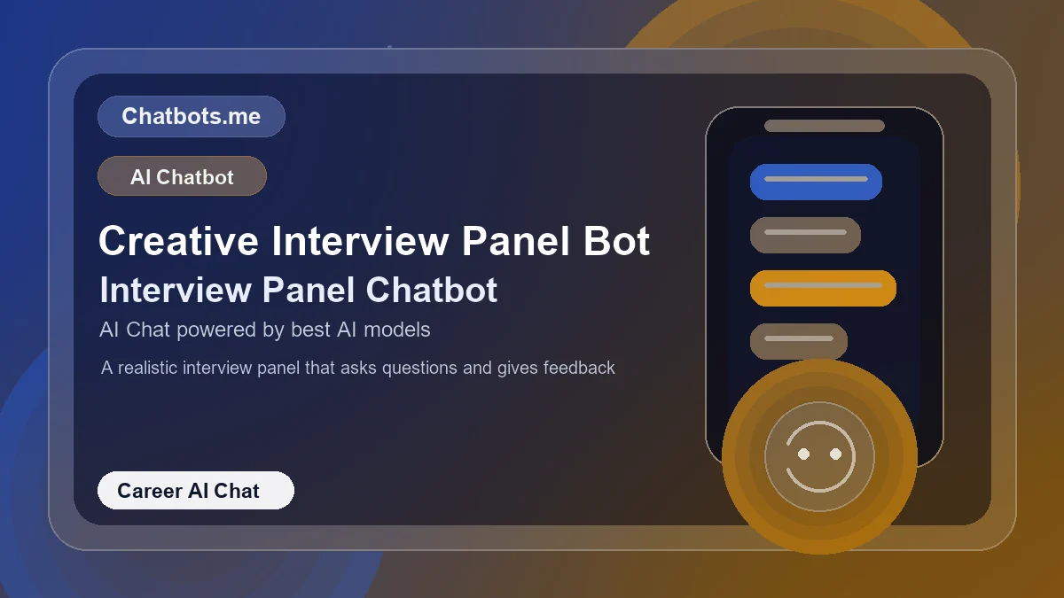 Creative Interview Panel Bot chatbot visual for career AI chat