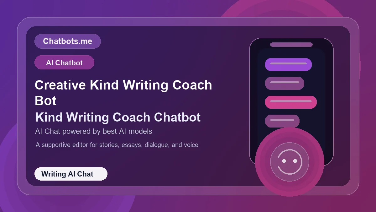 Creative Kind Writing Coach Bot chatbot visual for writing AI chat