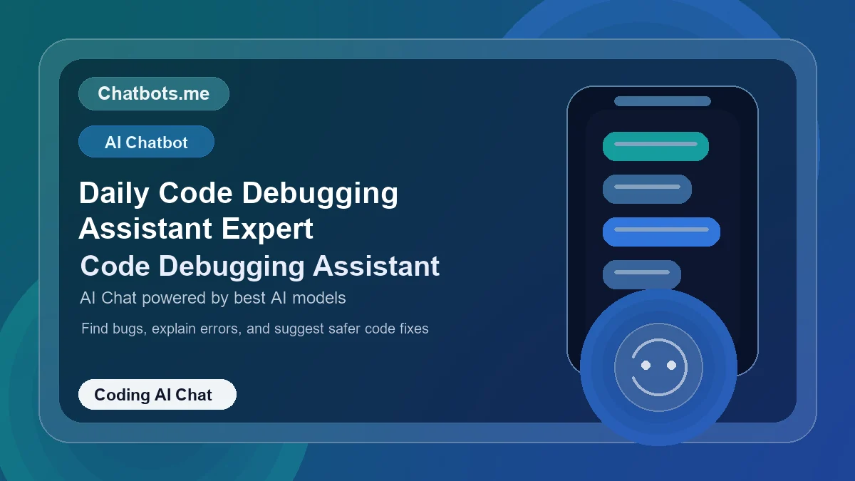 Daily Code Debugging Assistant Expert chatbot visual for coding AI chat