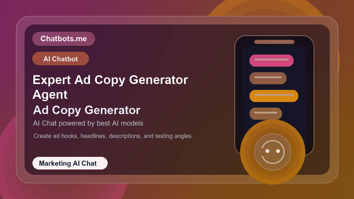 Expert Ad Copy Generator Agent chatbot visual for marketing AI chat