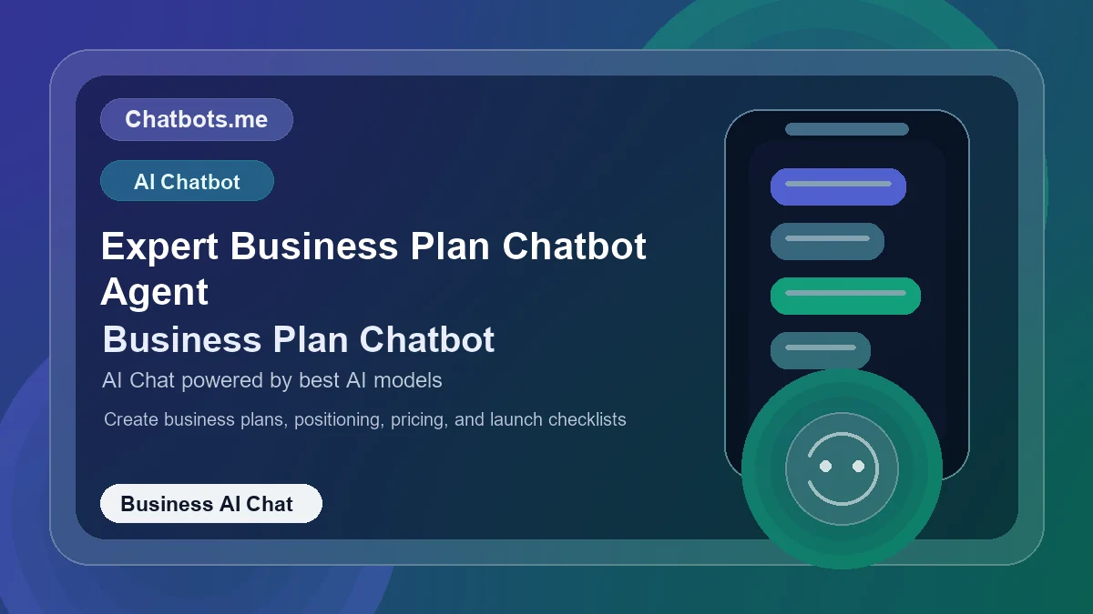 Expert Business Plan Chatbot Agent chatbot visual for business AI chat