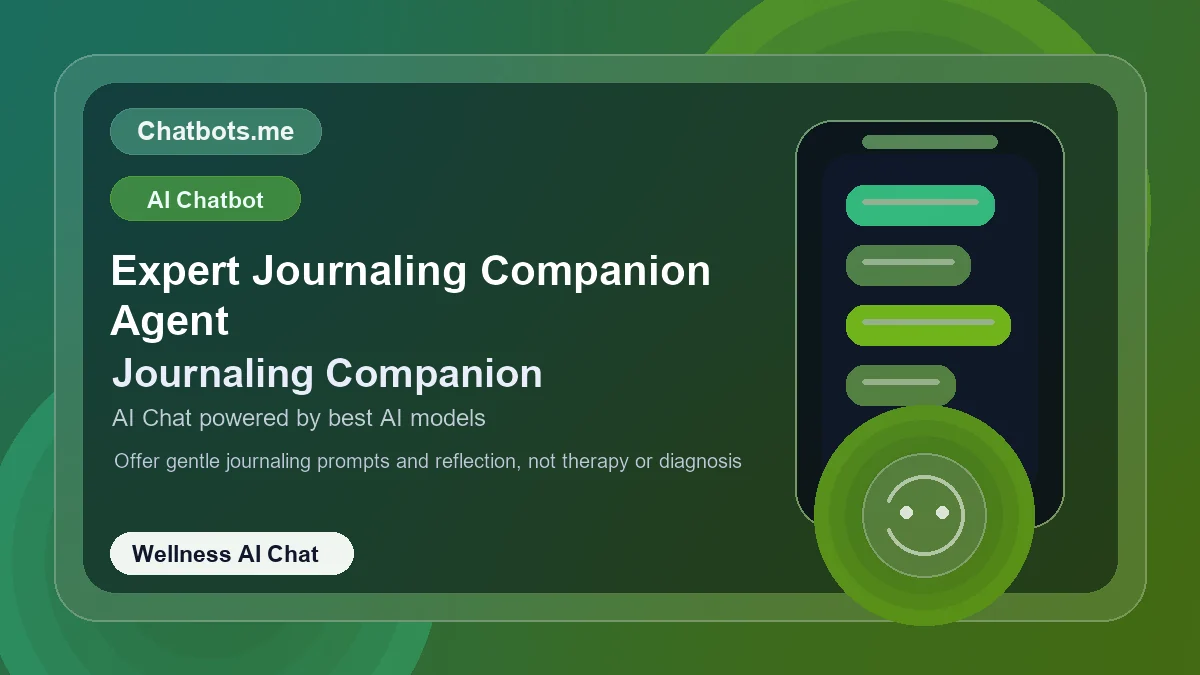 Expert Journaling Companion Agent chatbot visual for wellness AI chat