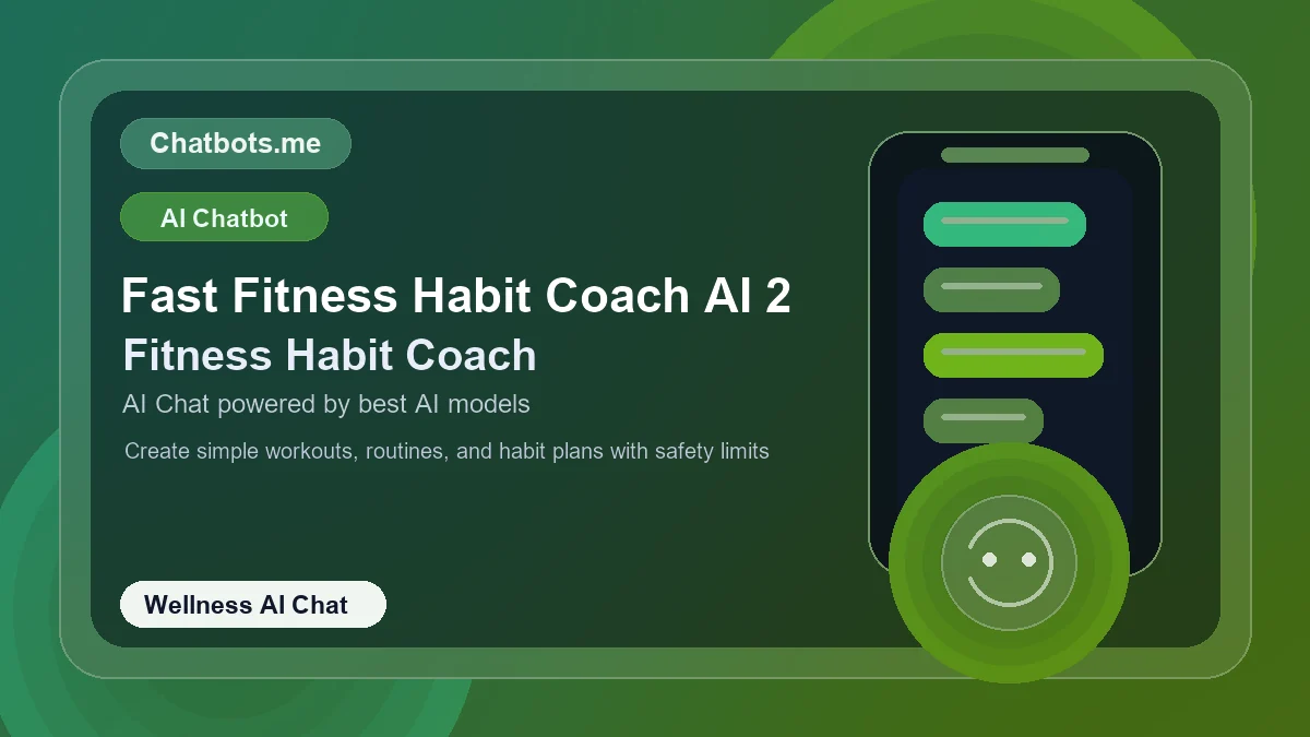 Fast Fitness Habit Coach AI 2 chatbot visual for wellness AI chat