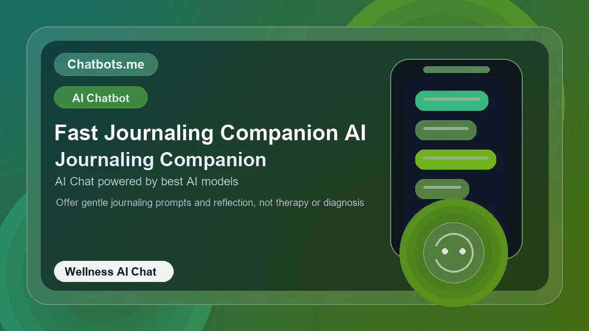 Fast Journaling Companion AI chatbot visual for wellness AI chat
