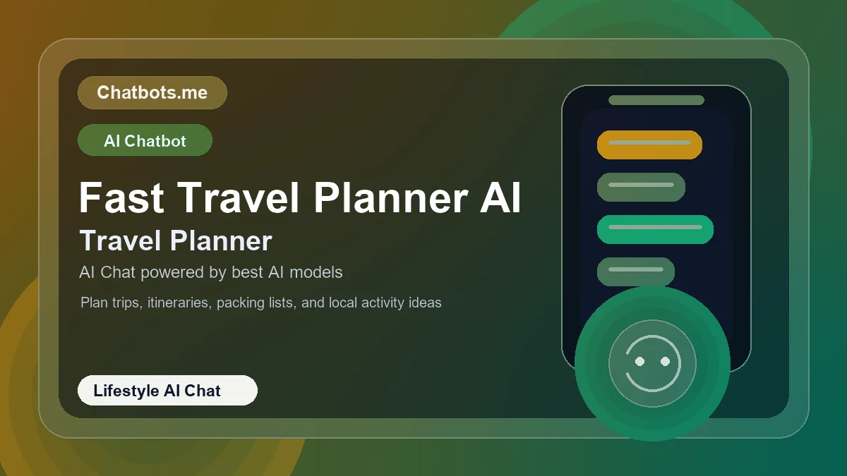 Fast Travel Planner AI chatbot visual for lifestyle AI chat