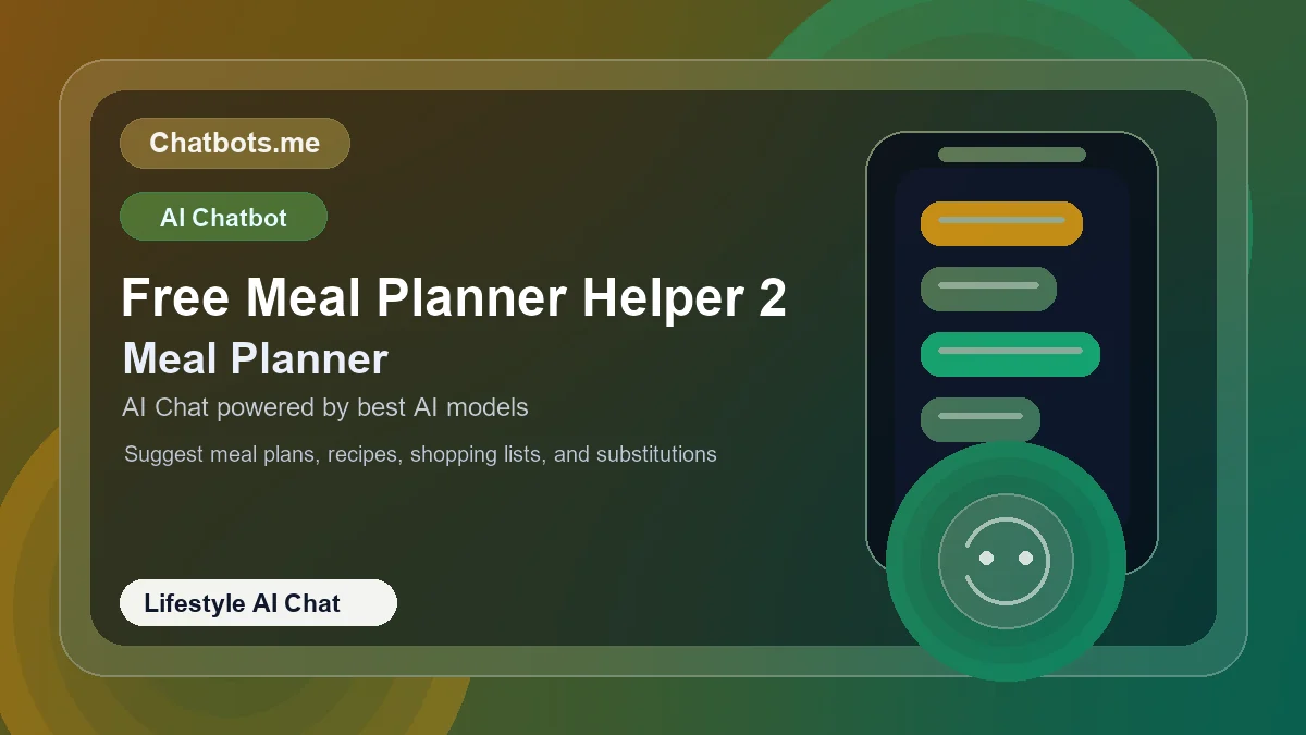 Free Meal Planner Helper 2 chatbot visual for lifestyle AI chat