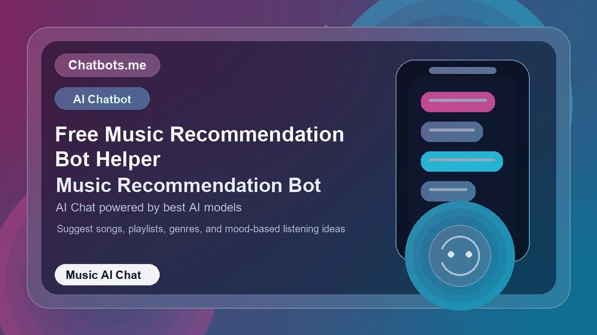 Free Music Recommendation Bot Helper chatbot visual for music AI chat