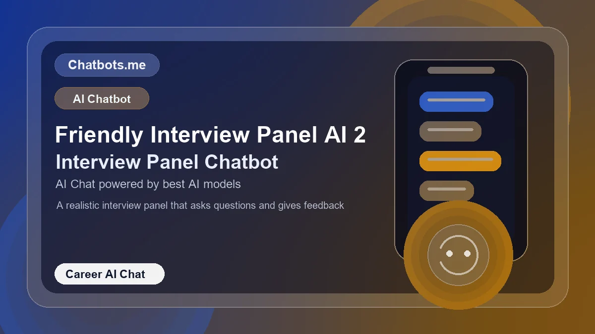 Friendly Interview Panel AI 2 chatbot visual for career AI chat