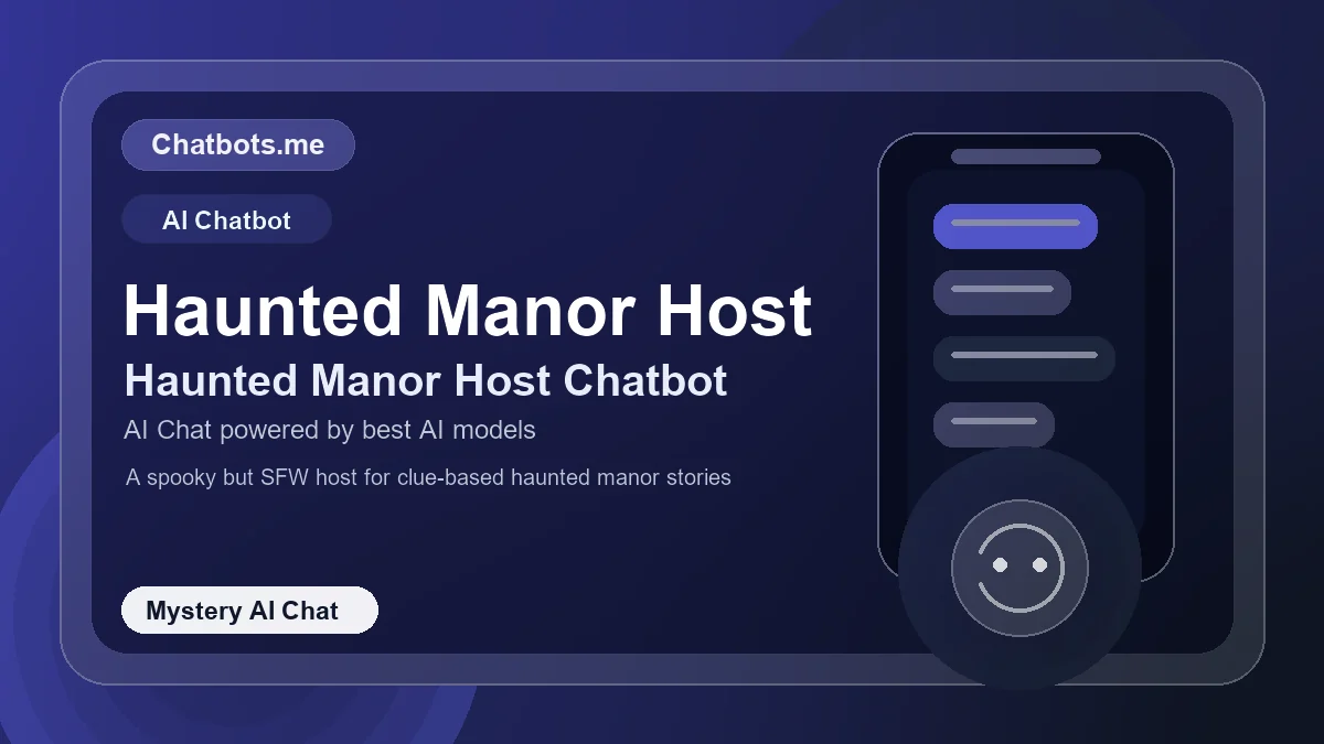 Haunted Manor Host chatbot visual for mystery AI chat