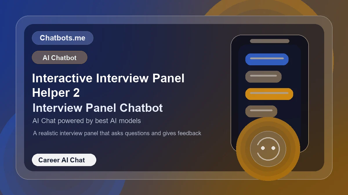 Interactive Interview Panel Helper 2 chatbot visual for career AI chat