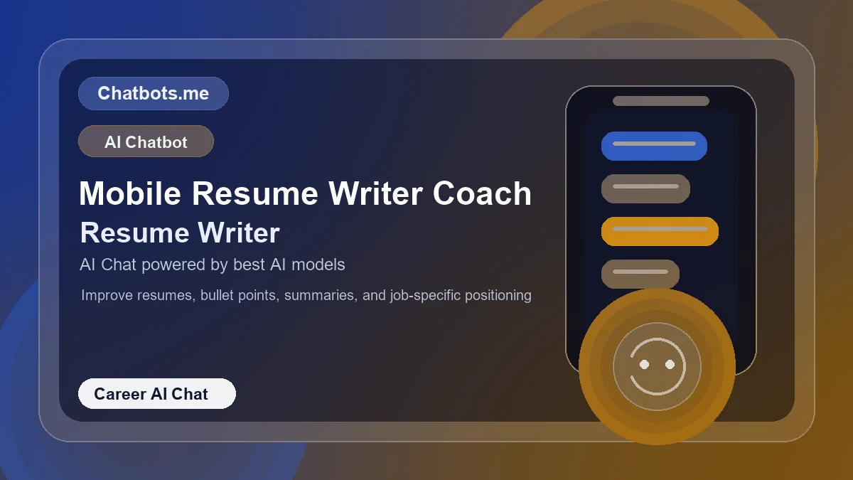 Mobile Resume Writer Coach chatbot visual for career AI chat