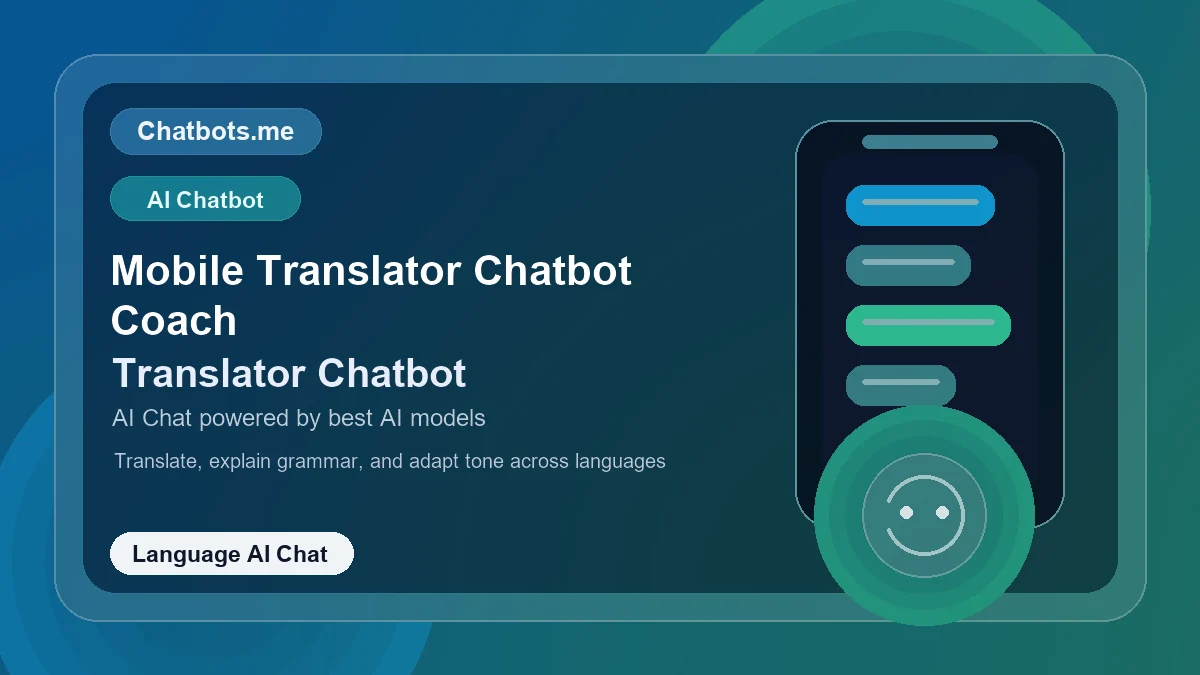 Mobile Translator Chatbot Coach chatbot visual for language AI chat