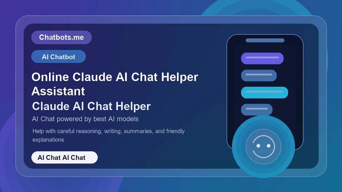 Online Claude AI Chat Helper Assistant chatbot visual for ai chat AI chat