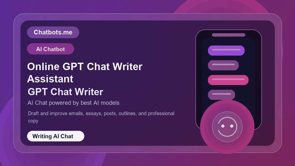 Online GPT Chat Writer Assistant chatbot visual for writing AI chat