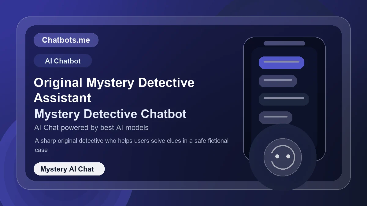 Original Mystery Detective Assistant chatbot visual for mystery AI chat
