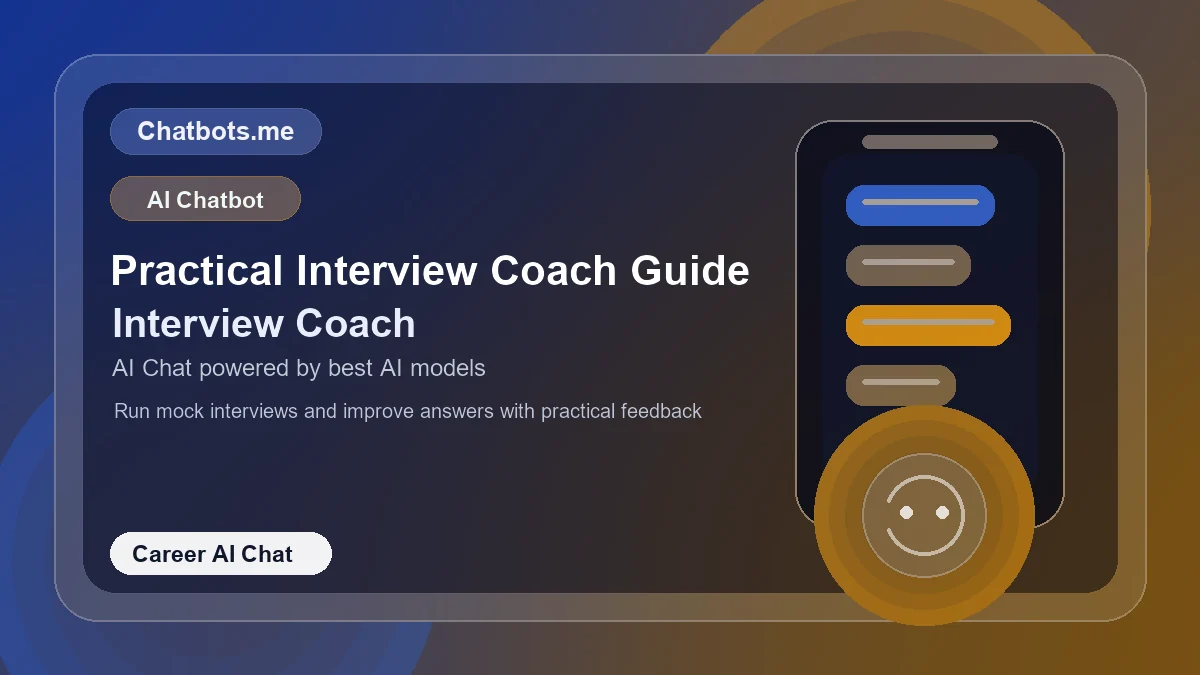 Practical Interview Coach Guide chatbot visual for career AI chat