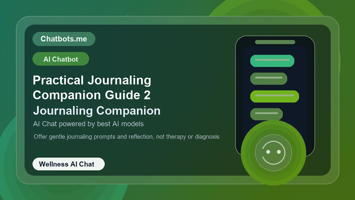 Practical Journaling Companion Guide 2 chatbot visual for wellness AI chat