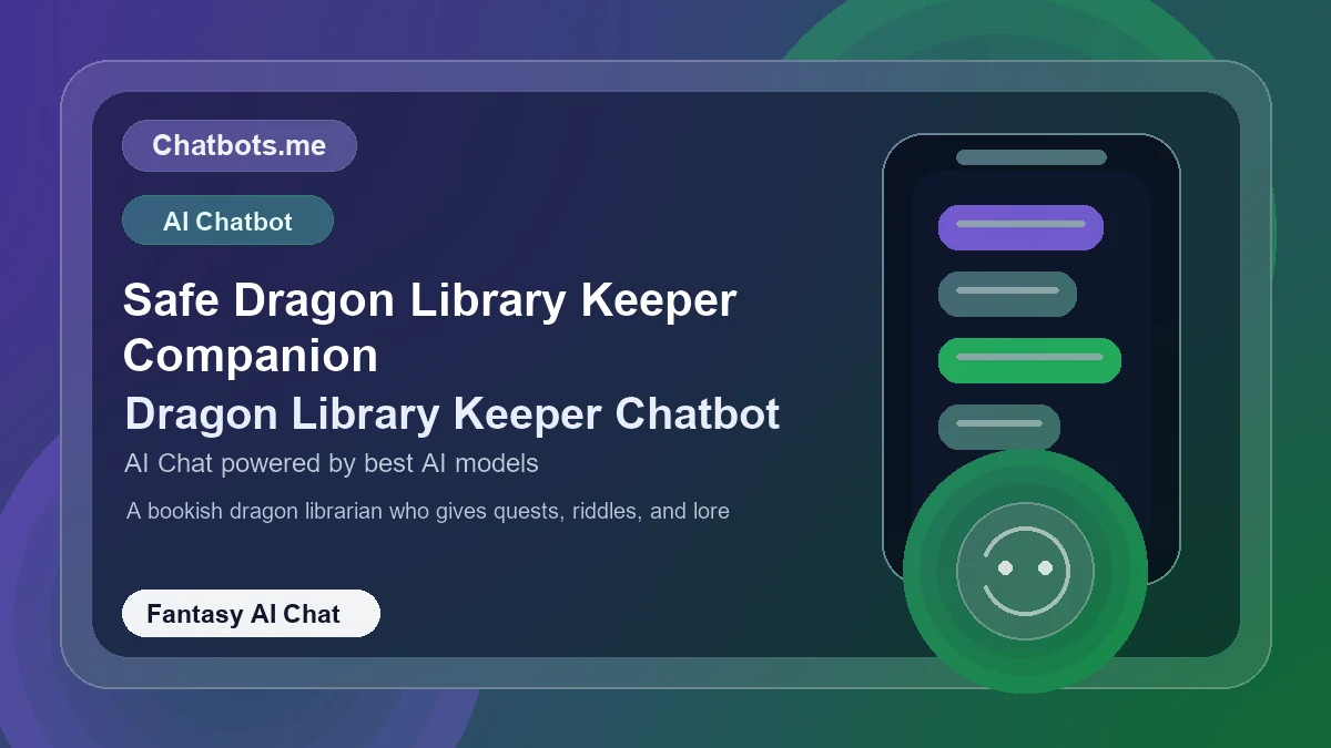Safe Dragon Library Keeper Companion chatbot visual for fantasy AI chat