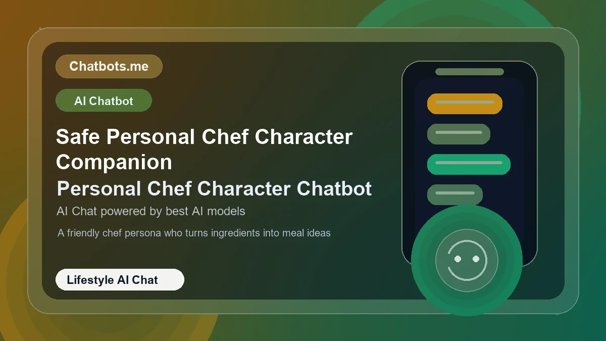 Safe Personal Chef Character Companion chatbot visual for lifestyle AI chat