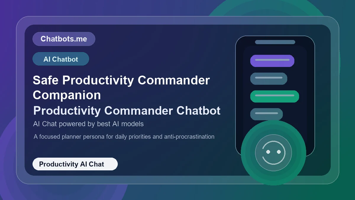 Safe Productivity Commander Companion chatbot visual for productivity AI chat