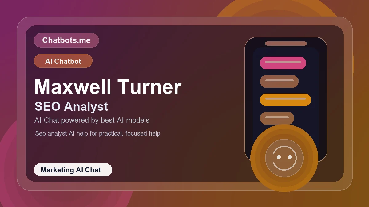 Maxwell Turner chatbot visual for marketing AI chat