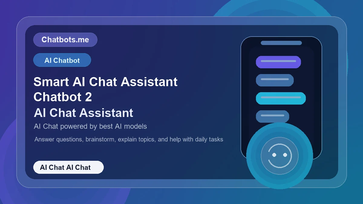 Smart AI Chat Assistant Chatbot 2 chatbot visual for ai chat AI chat