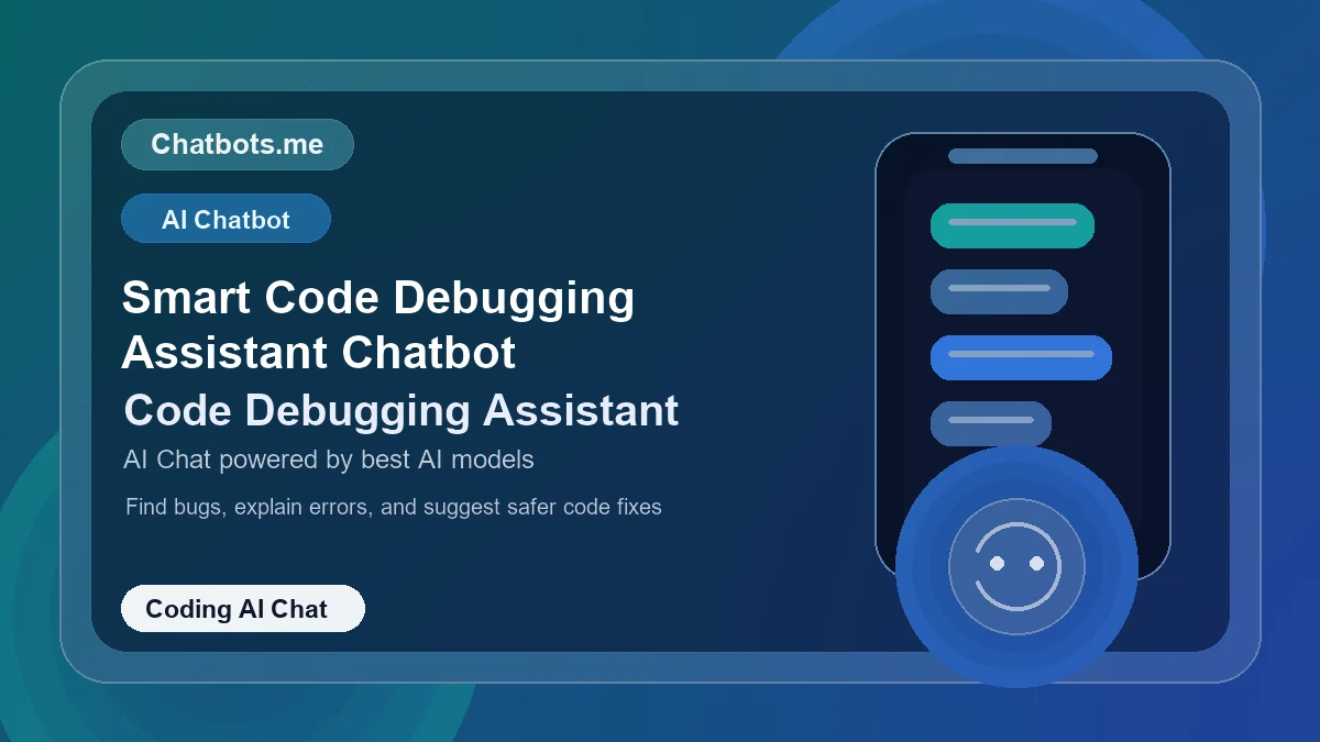 Smart Code Debugging Assistant Chatbot chatbot visual for coding AI chat