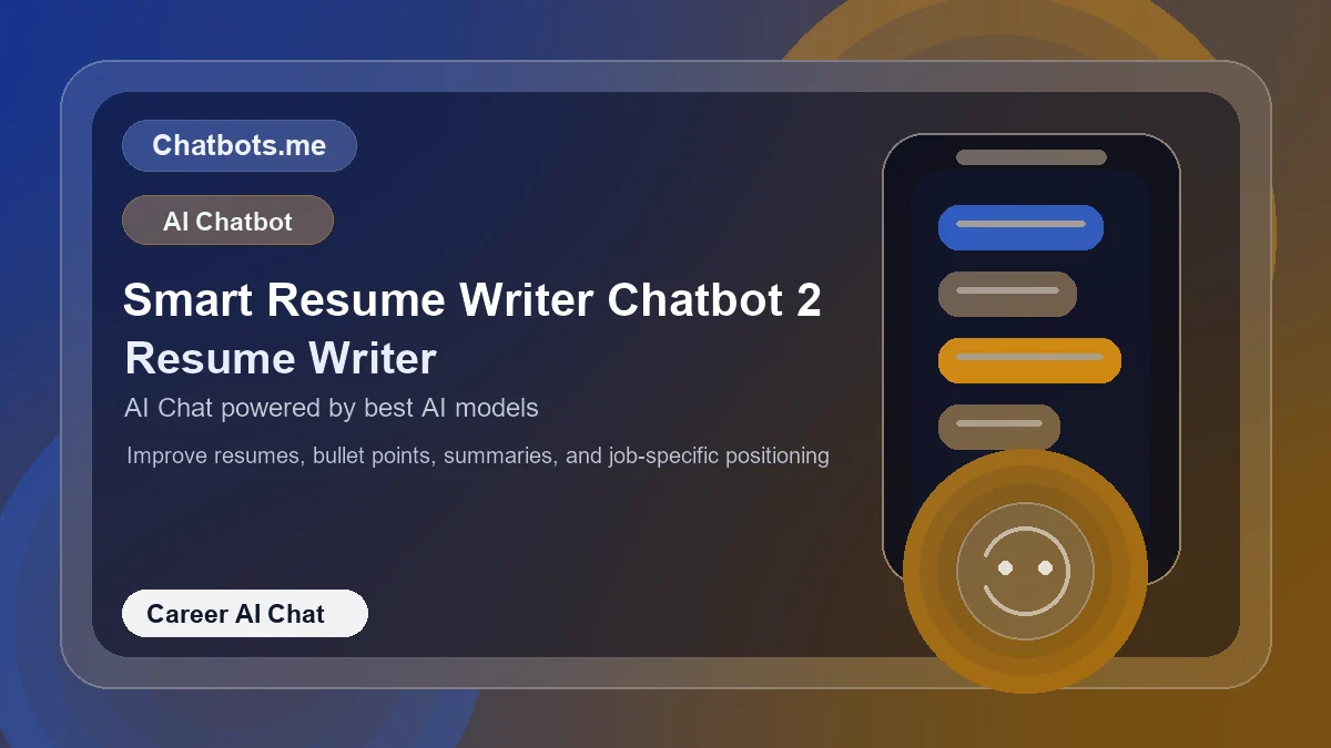 Smart Resume Writer Chatbot 2 chatbot visual for career AI chat
