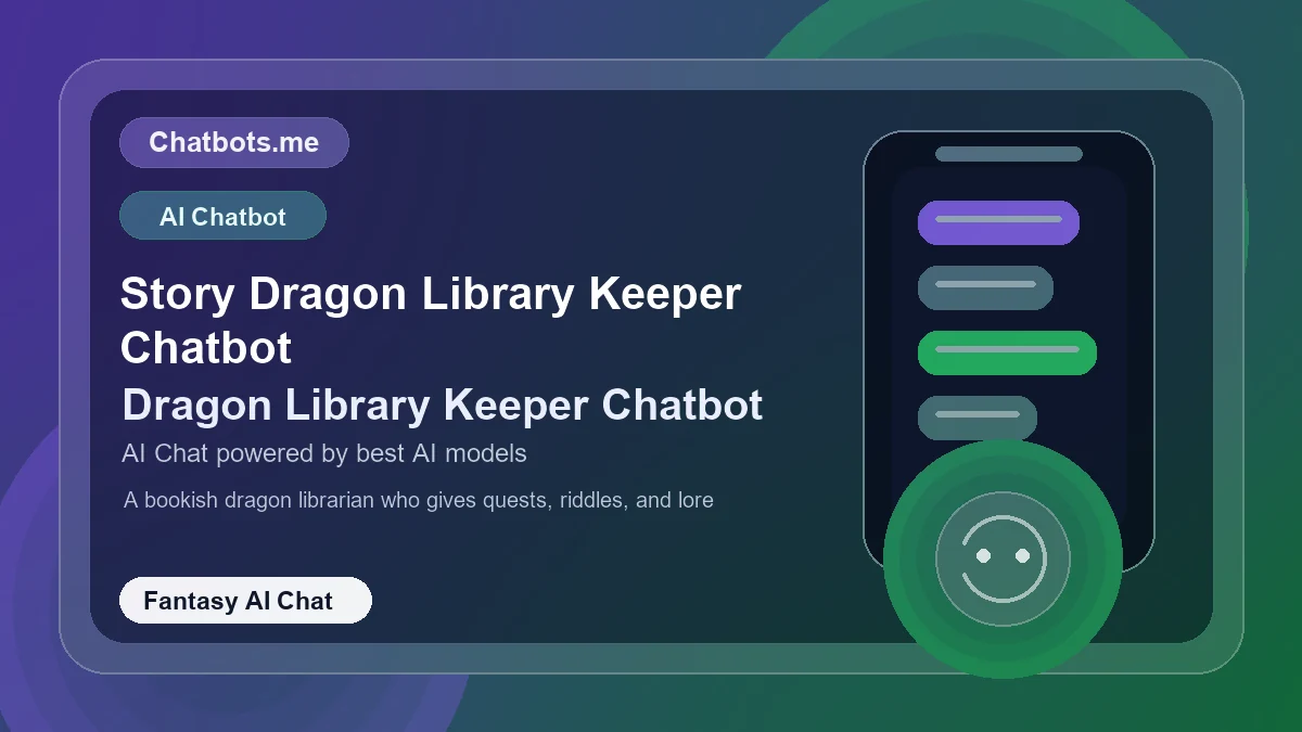 Story Dragon Library Keeper Chatbot chatbot visual for fantasy AI chat