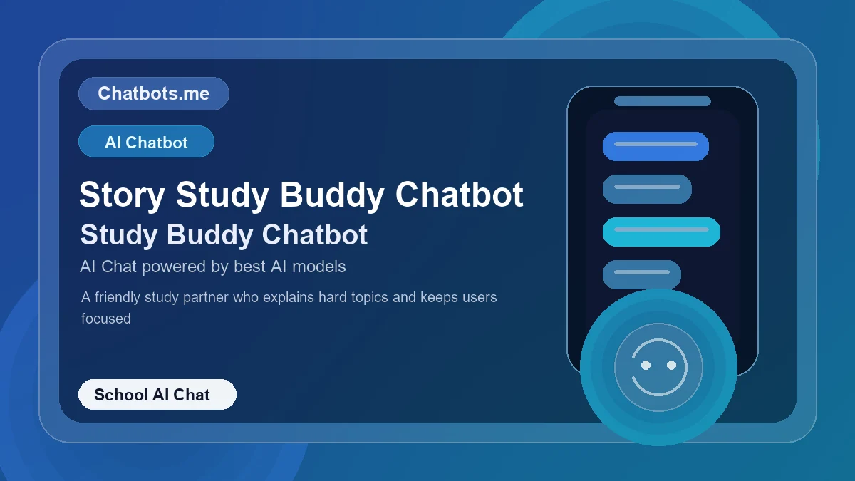 Story Study Buddy Chatbot chatbot visual for school AI chat