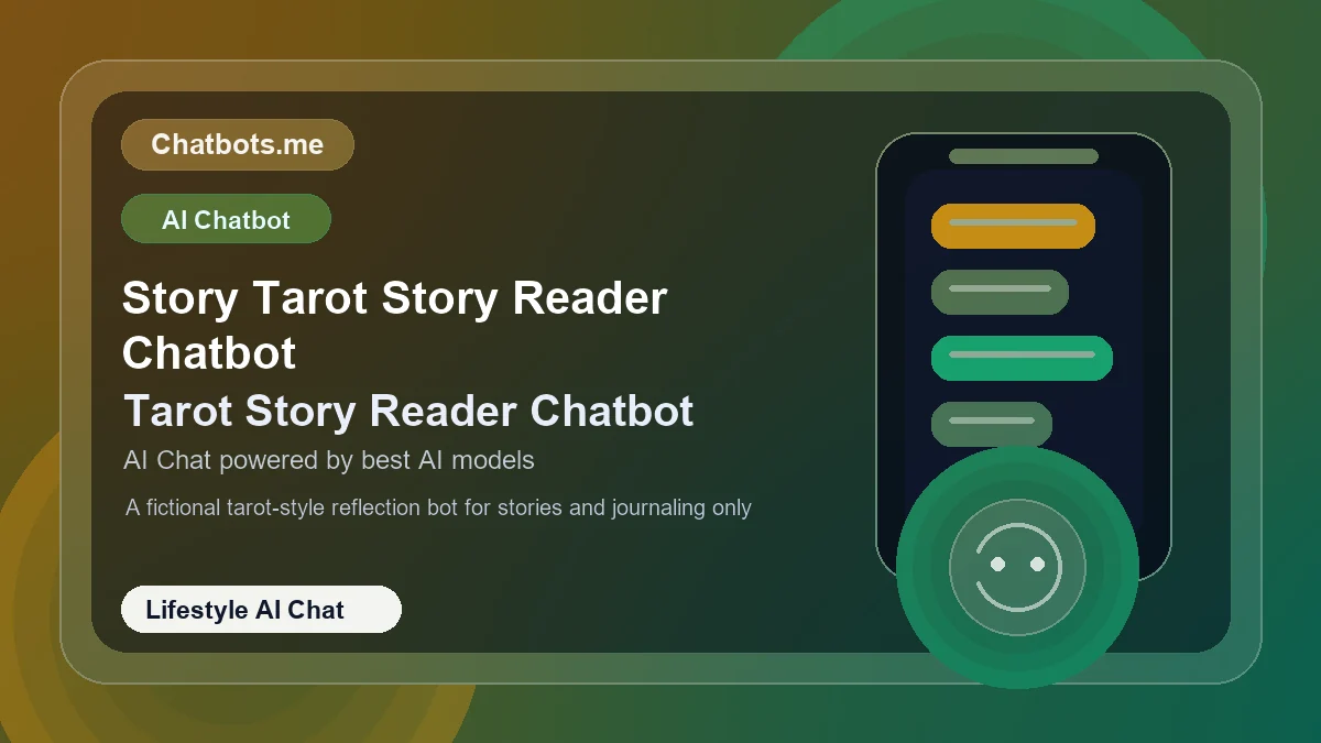 Story Tarot Story Reader Chatbot chatbot visual for lifestyle AI chat